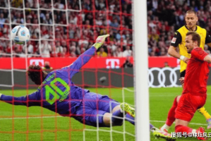 德甲又爆冷！拜仁慕尼黑2-2多特蒙德科贝尔9次神扑力保客场不败凯恩两失绝杀