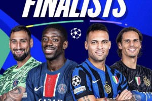 凌晨3点欧冠决赛，国米对阵巴黎=历史性一战！首发22人名单揭晓